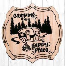 Load image into Gallery viewer, Camping Is My Happy Place Camper Sign SVG Glowforge Files
