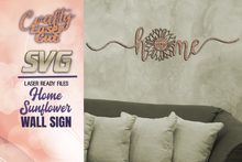 Load image into Gallery viewer, Home Sunflower Sign SVG Glowforge Files - Farmhouse Laser Cut Files
